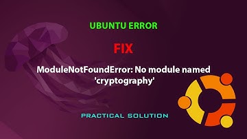 UBUNTU FIX: ModuleNotFoundError: No module named 
