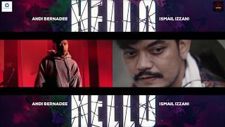 Andi Bernadee \u0026 Ismail Izzani - Hello | ABII Version (MV)