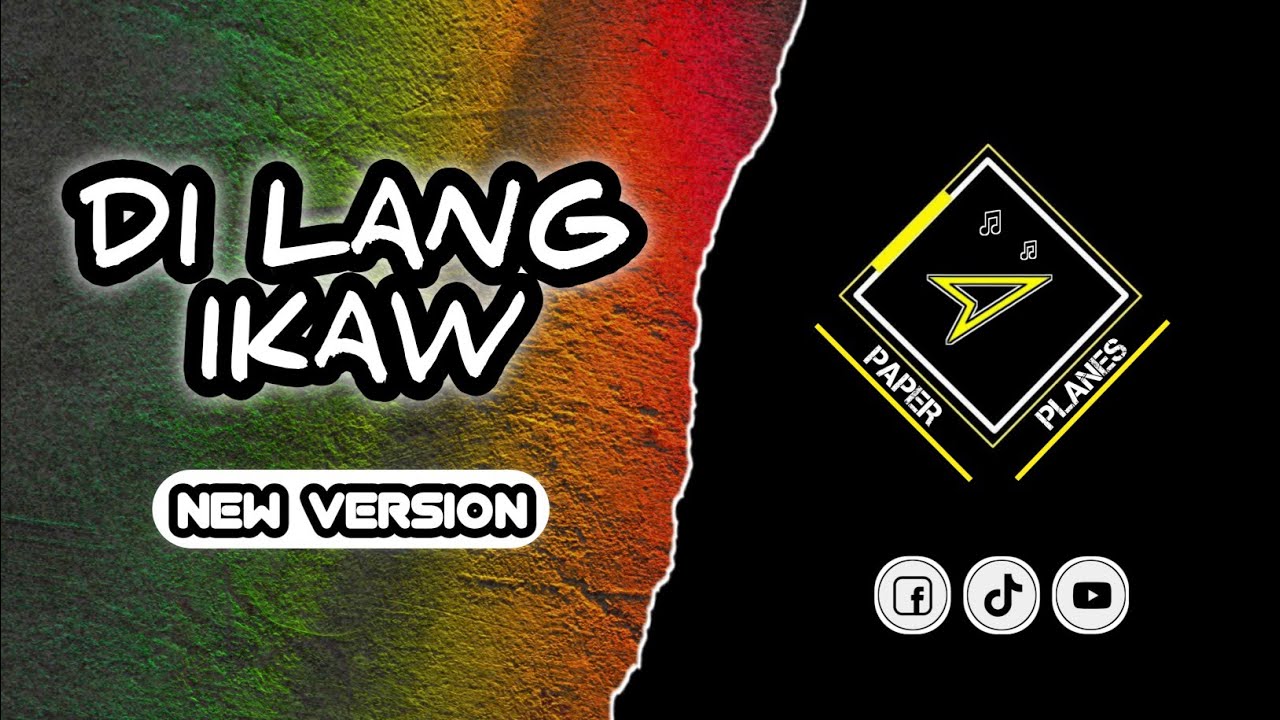 Di Lang Ikaw (New Version) Reggae 