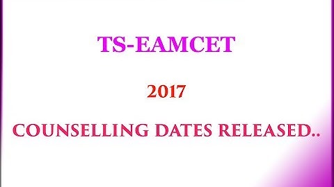 TS Eamcet counselling 2017 Dates and Notification