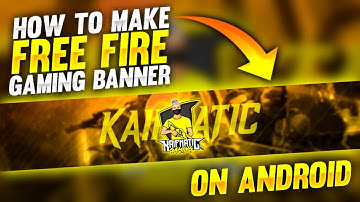 How To Make Free Fire Gaming Banner In Pixellab | Free Fire Gaming Banner On Android