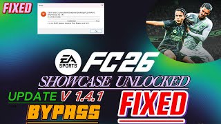 FC26 SHOWCASE UNLOCKED V1.4.1 BYPASS FIXED