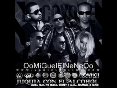 Jadiel Ft. Arcangel, Ivy Queen,Wibal & Alex,Kenai - Juquia Con El Alcohol (Official Remix)