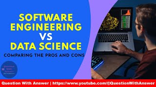 Software Engineering vs Data Science: A Comprehensive Guide datascience softwareengineer guide