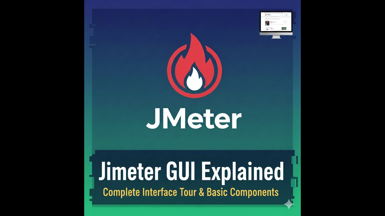 JMeter GUI Explained | Complete Interface Tour & Basic Components for ...