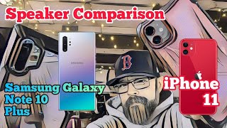 iPhone 11 vs Samsung Galaxy Note 10 Plus Speaker Comparison 👊