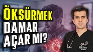 HAPŞIRMAK KALP DURMASINA NEDEN OLUR MU? ÖKSÜRMEK DAMAR AÇAR MI?