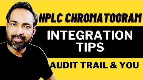 hplc integration  | how to integrate | audit trail | chromatogram | hindi