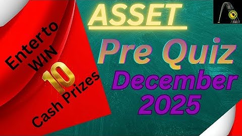 ASSET Pre Quiz December 2025