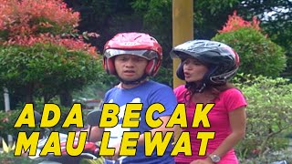 Awas ada becak mau lewat | SKETSA