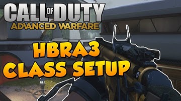 Call of Duty: Advanced Warfare - Best Class Setup "HBRa3" Class Setup (Before Patch)