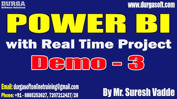 POWER BI tutorials || Demo - 3 || by Mr. Suresh Vadde On 03-10-2022 @8AM IST