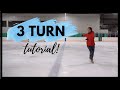 How to do FORWARD 3 TURNS in Figure Skating