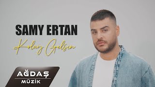 Samy Ertan - Kolay Gelsin Resimi