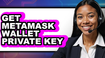 How To Get MetaMask Wallet Private Key - Easy Guide