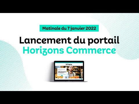 Lancement du portail Horizons Commerce