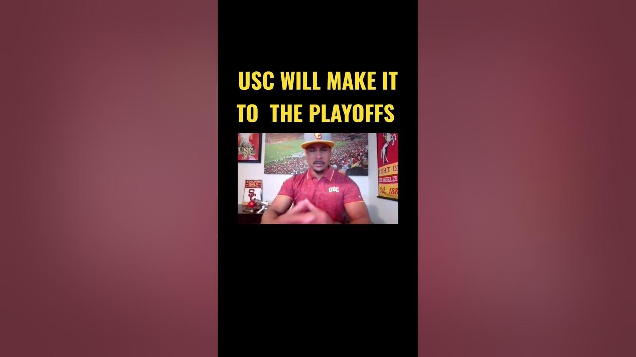 usc-will-make-the-college-football-playoffs-youtube