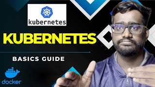 Kubernetes Basics Explained For Beginners Kubernetes Tutorial Easy Guide Tech Arrear Nithilan