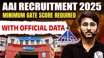 AAI Recruitment 2025 Through GATE | Check Minimum GATE Score Required With Official Data
