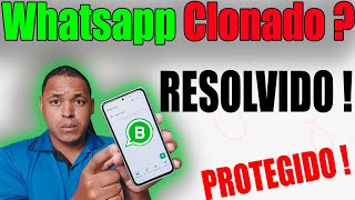 Whatsapp Clonado Como Desfazer 