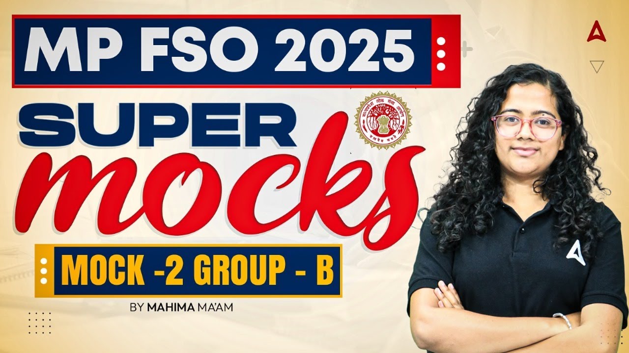 MP FSO Classes | MP FSO Group B Mock Test | Mock Test 2 | By Mahima Ma'am