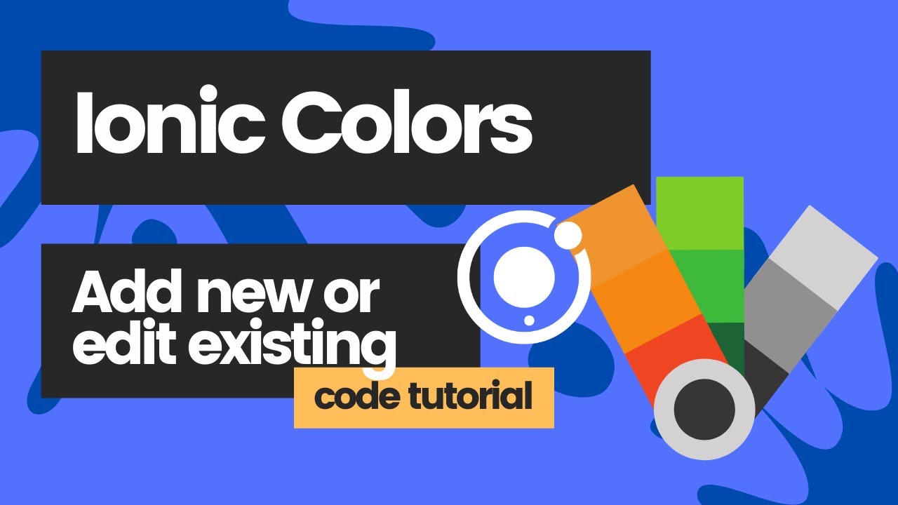 Ionic Colors - How to add new custom colors and edit existing colors - YouTube