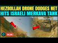 Hezbollah Drone ATTACKS Israeli Merkava Tank After EVADING Israel's Anti-Drone Shield | WATCH