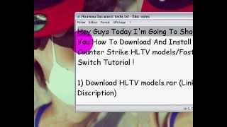 How To Fast Switch In Cs1.6/HLTV models Tutorial