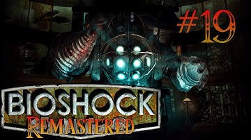 Bioshock Remastered Playthrough Part 19 - Bees Bees Everywhere