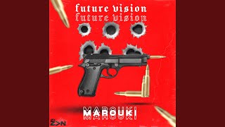 MAROUKI FUTURE VISION