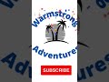 Warmstrong adventures