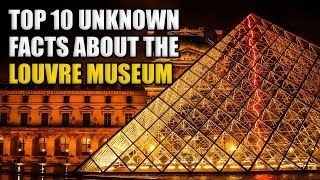 Facts About The Louvre Museum (Top 10)