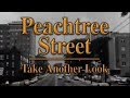 Peachtree Street - Take Another Look | GPB Documentaries