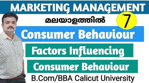 Consumer Behavior/Factors Influencing Consumer behaviour /​Marketing Management / Malayalam