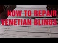 How To Repair Broken Slats on Venetian Blinds