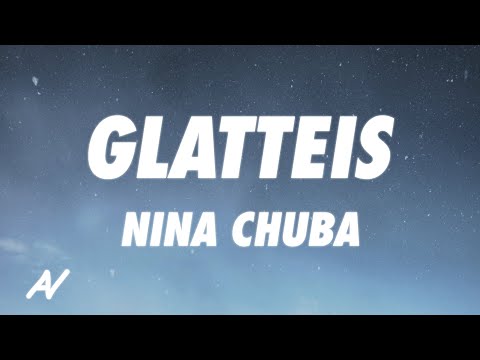Nina Chuba - Glatteis (Lyrics)