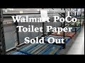 Walmart is out of Toilet Paper too 😳