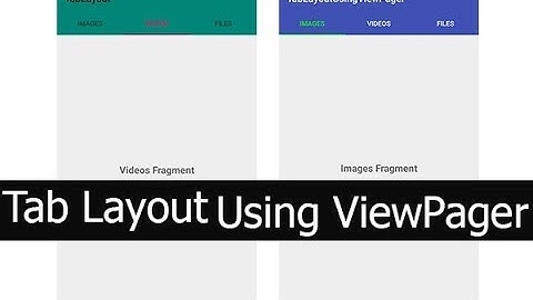 Tab Layout Using View Pager and Fragments Android part 2