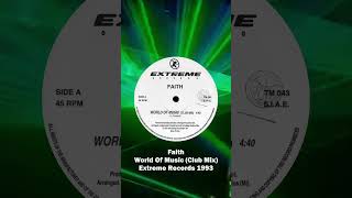 Faith - World Of Music (Club Mix)