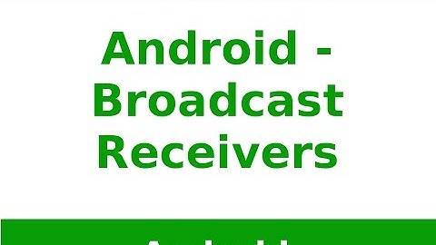 Android Tutorial 2019 - Android Broadcast Reciever