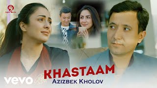 Azizbek Kholov - Khastaam [ Official Video ]