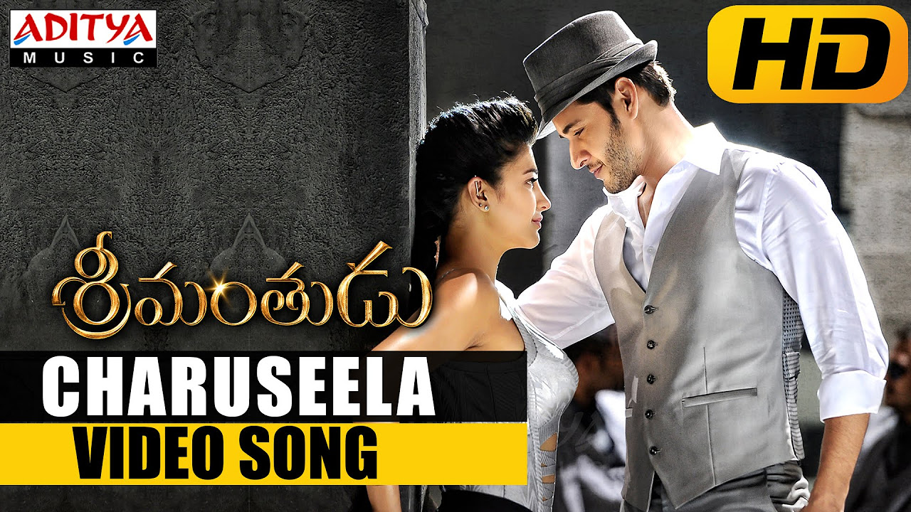 Charuseela Video Song Edited Version  Srimanthudu Telugu Movie  Mahesh Babu Shruthi Hasan