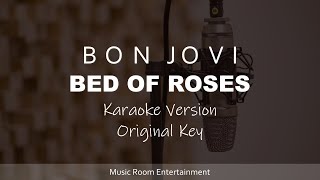 Bon Jovi - Bed Of Roses (Original Key) Karaoke Version