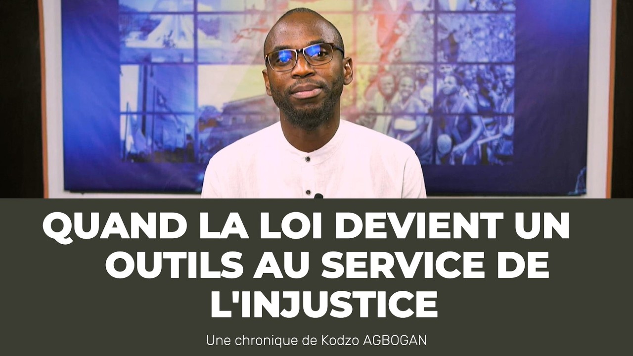 Chronique : quand la loi devient un outils au servie de l'injustice - Echo du Togo