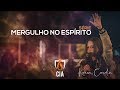 KAREM CARDIM - MERGULHO NO ESPÍRITO (Série) - CIA Church