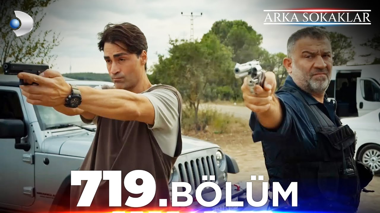 Arka Sokaklar 719. Bölüm  |  Full Bölüm