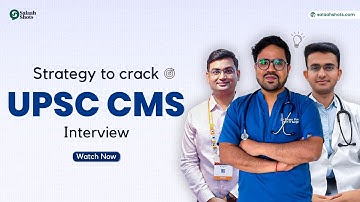 🔥 Don’t Go for UPSC CMS Interview Without Watching This!