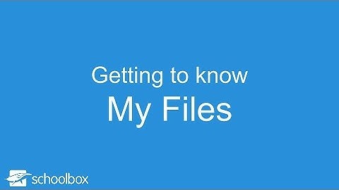 Getting to know My Files - LMS Tools