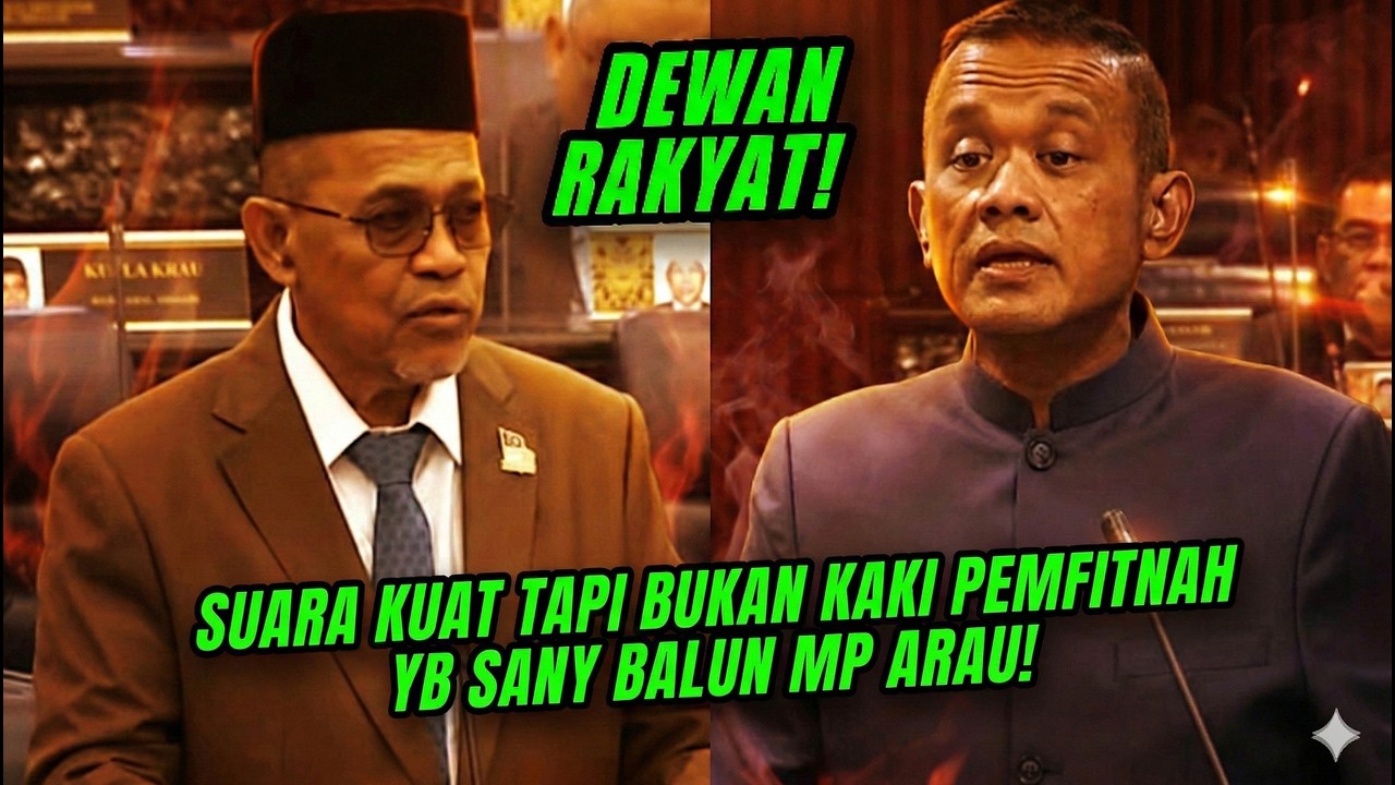 KECOH! SUARA KUAT TAPI BUKAN KAKI PEMFITNAH YB SANY BALUN MP ARAU!