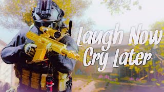 LAUGH NOW CRY LATER - Modern Warfare Montage